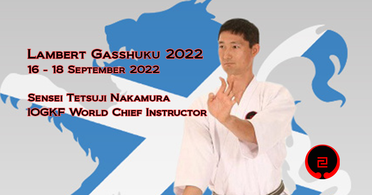 Lambert Gasshuku 2022 with Sensei Tetsuji Nakamura